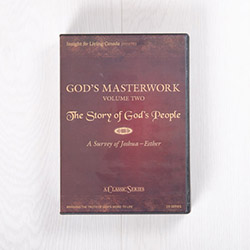 God's Masterwork, Volume Two: The Story of God's People—A Survey of Joshua-Esther, classic series