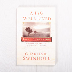 A Life Well Lived: Discover the Rewards of an Obedient Heart, Bible companion