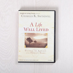 A Life Well Lived: Discover the Rewards of an Obedient Heart, message series 