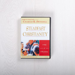 Steadfast Christianity: A Study of 2 Thessalonians, message series