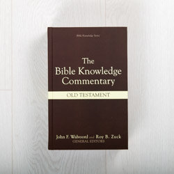  The Bible Knowledge Commentary: Old Testament