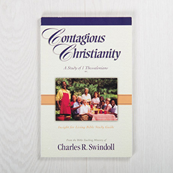 Contagious Christianity: A Study of 1 Thessalonians, study guide