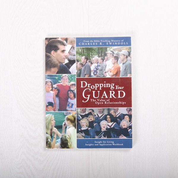 Dropping Your Guard: The Value of Open Relationships, workbook