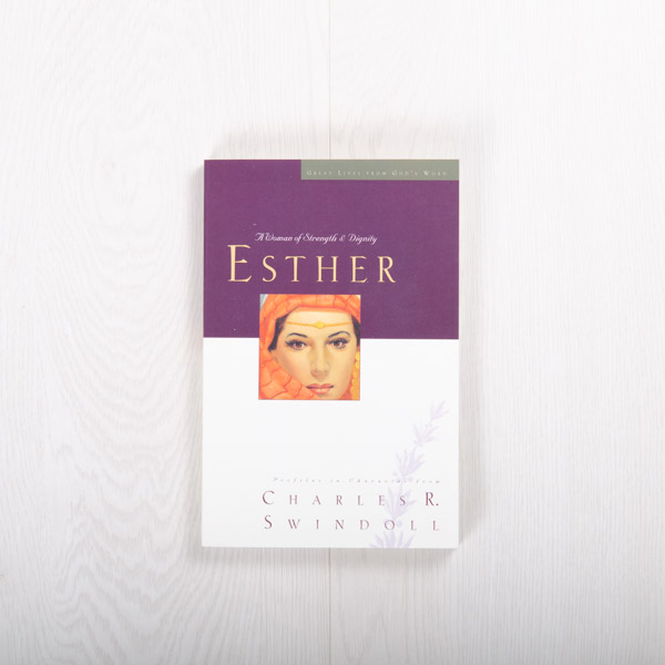 Esther: A Woman of Strength and Dignity, paperback by Charles R. Swindoll