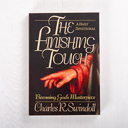 The Finishing Touch: Becoming God's Masterpiece, paperback devotional by Charles R. Swindoll