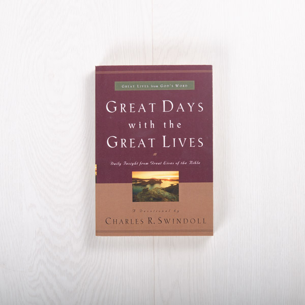 Great Days with the Great Lives, paperback devotional by Charles R. Swindoll