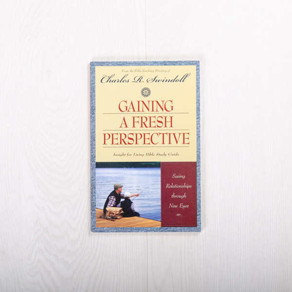 Gaining a Fresh Perspective: Seeing Relationships Through New Eyes, study guide