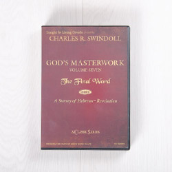 God's Masterwork, Volume Seven: The Final Word—A Survey of Hebrews-Revelation, classic series