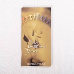 It's Time To Embrace Grace, booklet by Charles R. Swindoll