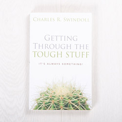 Getting Through the Tough Stuff, paperback by Charles R. Swindoll
