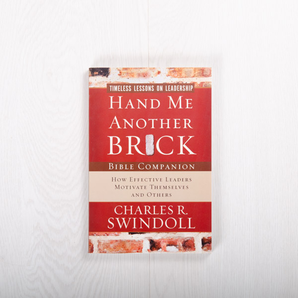 Hand Me Another Brick: Timeless Lessons on Leadership, Bible companion