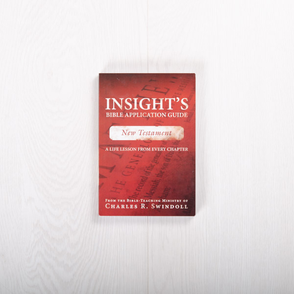 Insight’s Bible Application Guide: New Testament—A Life Lesson from Every Chapter, paperback by Insight for Living