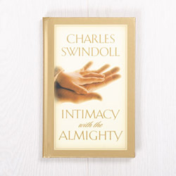 Intimacy with the Almighty, hardcover by Charles R. Swindoll