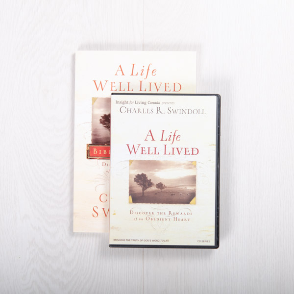 A Life Well Lived: Discover the Rewards of an Obedient Heart, message series with Bible companion