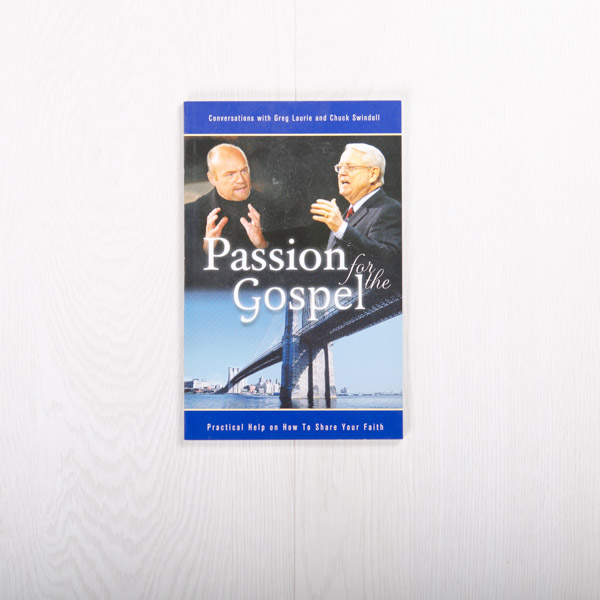 Passion for the Gospel, paperback by Charles R. Swindoll and Greg Laurie