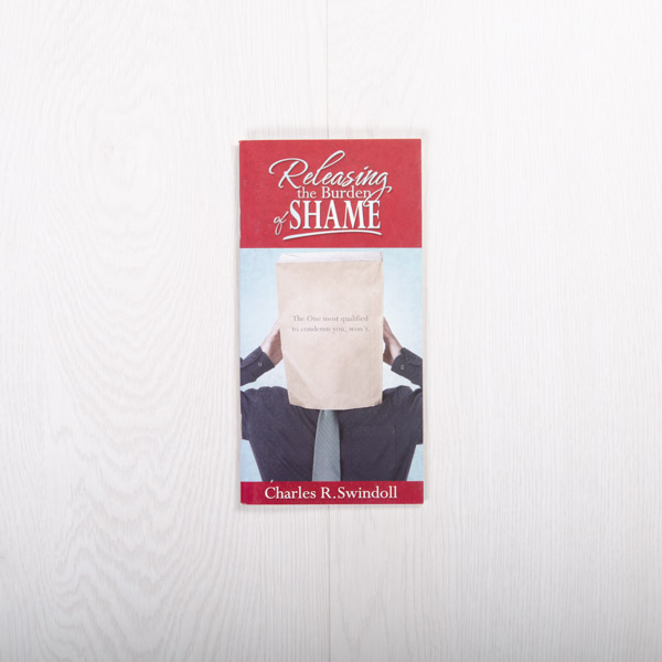 Releasing the Burden of Shame, booklet by Charles R. Swindoll