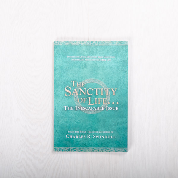 The Sanctity of Life...The Inescapable Issue, Bible companion