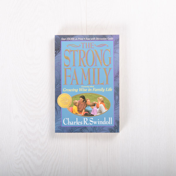 The Strong Family, paperback by Charles R. Swindoll